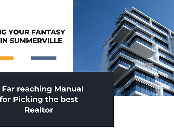 Finding Your Fantasy Home in Summerville: A Far reaching Manual for Picking the best Realtor